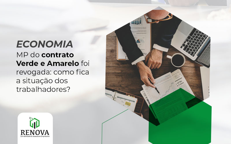 MP do contrato Verde e Amarelo foi revogada: como fica a situação dos trabalhadores?