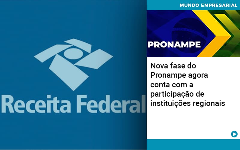 Nova fase do Pronampe agora conta com a participação de instituições regionais